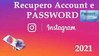 Come recuperare PASSWORD INSTAGRAM [upl. by Anas]