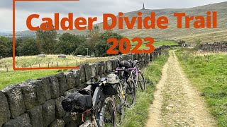 Calder Divide Trail 2023 [upl. by Hinze726]