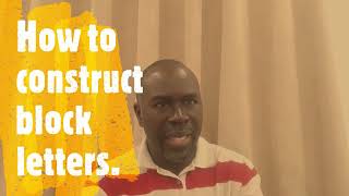 How to construct block letters Part 1 E A and B  Paul Iroye [upl. by Acissej]