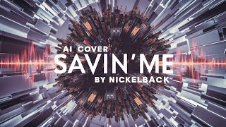 Savin Me by Nickelback AI Cover [upl. by Azeret]