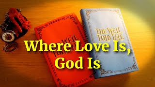 Where Love Is God Is by Leo Tolstoy  full audiobook [upl. by Easton]