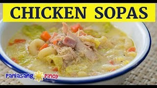 Filipino Chicken Macaroni Sopas [upl. by Aelhsa107]