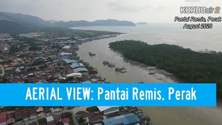 AERIAL VIEW Pantai Remis Manjung Perak [upl. by Phillie]