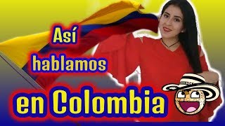 Aprende cómo hablamos en COLOMBIA MODISMOS COLOMBIANOS  Adri Durán ✔ [upl. by Anekahs]