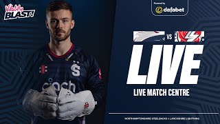 🔴 LIVE T20  Steelbacks v Lancashire Lightning  Vitality Blast T20 Cricket [upl. by Amerigo]