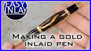 Making A Gold Inlaid Pen  Easy Inlay HowTO [upl. by Wilmar]