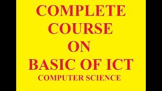 What is Information and Communication Technology  What is ICT  Complete Tutorial on Computer ICT [upl. by Froh514]