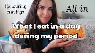 What I eat on my period honouring cravings eating disorder recovery [upl. by Muhcon]