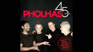 PHOLHAS My Sorrow 45 Anos [upl. by Yelir]