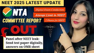 Breaking😮 NTA Committee Report Released NTA NEET 2025 Latest update  Neet 2025 nishu sehgal [upl. by Dine657]