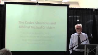 Codex Sinaiticus Lecture Part 1 of 4 September 3 2015 [upl. by Schear]