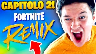 TORNA IL CAPITOLO 2 🤯 FORTNITE REMIX [upl. by Frerichs900]