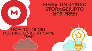 MEGA UNLIMITED STORAGE AND MULTIPLE LINKS IMPORT IN VERY SIMPLE WAY 2023 [upl. by Enyahs284]