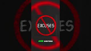 Writiting Tip 20  DONT ALLOW EXCUSES [upl. by Harli]