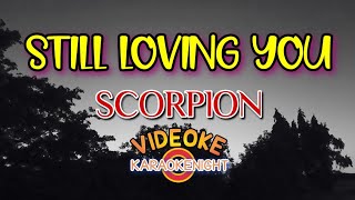 STILL LOVING YOU BY SCORPION KARAOKE VIDEOKE [upl. by Alaj287]