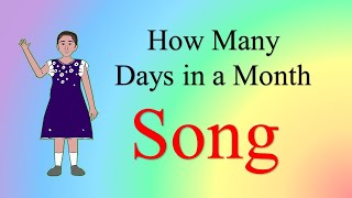 How Many Days in a Month Song 📆 Kids Song 📆 How Many Days in January February March April [upl. by Leticia581]