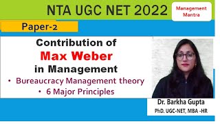 Contribution of Max Weber in Management Bureaucracy Management theory 6 Major Principles UGC NET [upl. by Clyte]