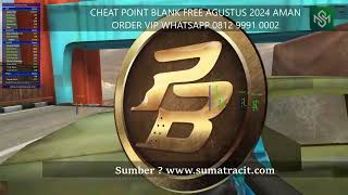 DOWNLOAD CHEAT POINT BLANK FREE AGUSTUS 2024 NEW SUMATRACIT [upl. by Drobman]