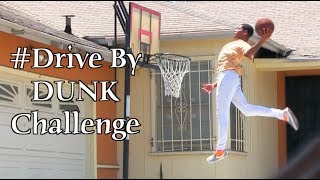 The ORIGINAL DriveByDunkChallenge Dunker TCurrie  Best One Yet [upl. by Tess]