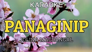 PANAGINIP  JOLINA MAGDANGAL  KARAOKE [upl. by Toiboid685]