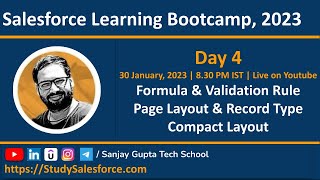 Day 4  Salesforce Bootcamp 2023  Formula Field  Validation Rule  Page Layout  Record Type [upl. by Dianna]