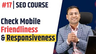 Checking Mobile Friendliness amp Responsiveness  Latest SEO Course  17 [upl. by Aerona295]