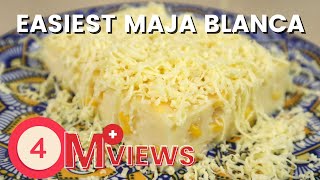 Easiest Maja Blanca Recipe  Beginners Guide on How To Make Maja Blanca  Just Awesome Cheesiness [upl. by Mitinger]