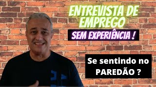 Entrevista de Emprego sem Experiência  O Segredo [upl. by Rednael]