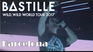 BASTILLE  Wild Wild World Tour Barcelona 2017 [upl. by Nylram640]