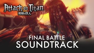 Attack on Titan FINAL BATTLE Soundtrack  EPIC VERSION Final Season [upl. by Maurine]