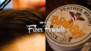 【ENGLISH SUBTITLE】FIBER POMADE  How to STYLE 【BROSH】 [upl. by Aoket]