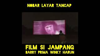 47 nobar layar tancap film si Jampang Barry prima shorts [upl. by Irat]