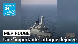 Les armées britannique et américaine déjouent quotla plus importante attaquequot des Houthis en mer Rouge [upl. by Yduj933]