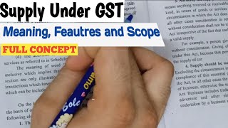 Supply Under Gst Bcom Hons  Meaning Characteristics and Scope Of Supply  Full Concept [upl. by Alinna]