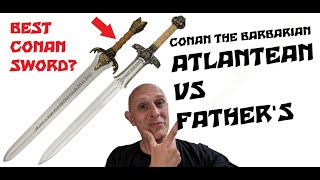 Best Sword in Conan the Barbarian out of the Fathers amp Atlantean [upl. by Nets]