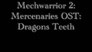 Mechwarrior 2 Mercenaries OST Dragons Teeth [upl. by Rehportsirhc344]