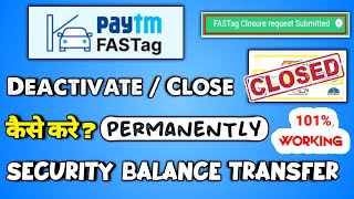 How to Close Paytm Fastag Permanently  paytm fastag se paise kaise nikale [upl. by Rothstein]