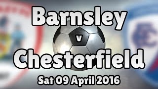 Barnsley vs Chesterfield Sat 09 April 2016 Match Summary [upl. by Shishko]