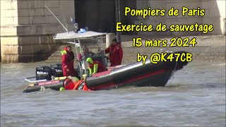 Pompiers de Paris exercice de sauvetage 15 mars 2024 by K47CB [upl. by Yatnuahs]