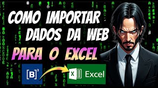 COMO IMPORTAR DADOS DA WEB PARA O EXCEL  PLANILHA DE INVESTIMENTO DE AÇÕES E FIIs [upl. by Htor]