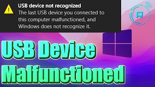 How to Fix The last USB device you connected to this computer Malfunctioned [upl. by Sadiras]