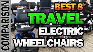 👨‍🦽Top 8 Travel Friendly amp Lightweight Electric Wheelchairs of 2023 [upl. by Felicie195]