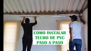 COMO INSTALAR techo de PVC Paso a paso  cielorraso PVC [upl. by Whitelaw]