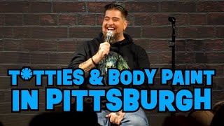 Ttties amp Body Paint in Pittsburgh  Big Jay Oakerson  Stand Up Comedy standupcomedy crowdwork [upl. by Horn573]