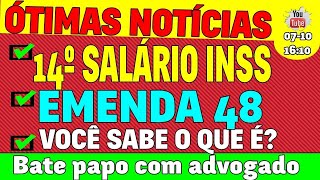 ÓTIMAS NOTÍCIAS  14º SALÁRIO INSS  MAIS PERTO QUE NUNCA [upl. by Suchta577]