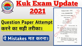 KUK  Question Paper Attempt करने का सही तरीका  Kuk Exam Updates  Kuk Exam  Exam  By Ak [upl. by Llacam]