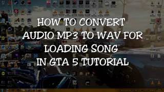 How to convert mp3 to wav for loading song in Gta5 tutorial 60Fps [upl. by Pacheco]