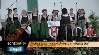 Singkreis Laintal  A steirische Musi a steirisches Liad [upl. by Krenek]