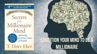 Secrets of the Millionaire Mind  Summary  T Harv Eker [upl. by Aihseya]