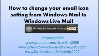 How to change you email icon setting from windows mail to windows live mail [upl. by Jillana]